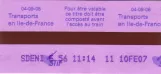 Erwachsenkarte für Régie Autonome des Transports Parisiens (RATP), die Rückseite St Denis Voyageur Paris (2007)