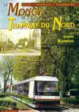 Buch: Lille Straßenbahnlinie T mit Niederflurgelenkwagen 12 im Lille (1995)