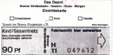 Eintrittskarte für Bremer Straßenbahnmuseum (Das Depot), die Vorderseite (2007)