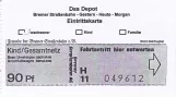 Eintrittskarte für Bremer Straßenbahnmuseum (Das Depot), die Vorderseite (2011)