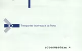 Einzelfahrschein für Sociedade de Transportes Colectivos do Porto (STCP), die Rückseite (2008)