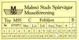 Freikarte für Museumstram Malmö (MSS), die Vorderseite (2009)