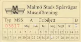 Freikarte für Museumstram Malmö (MSS), die Vorderseite (2022)