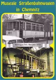 Postkarte: Chemnitz Zusätzliche Linie 13 mit Beiwagen 543 während der Restaurierung Straßenbahnmuseum Chemnitz (1988)