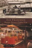 Postkarte: San Francisco Offen Kabelstraßenbahn 46 im Cable Car Museum (2016)