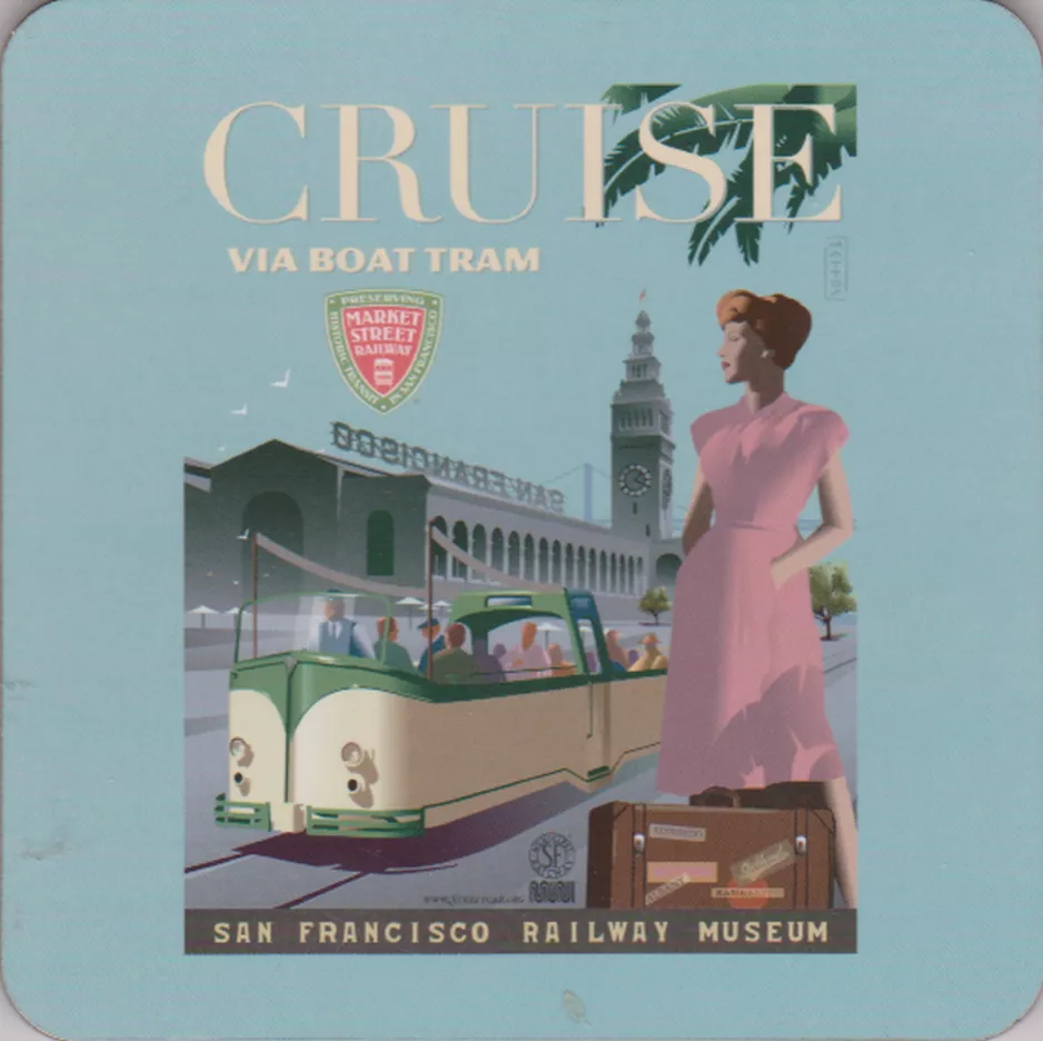 Bierdeckel: San Francisco Ausflugslinie F-Market & Wharves mit Triebwagen 228  Cruise via boat tram (2023)