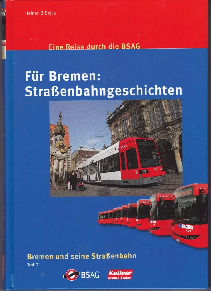 Buch: Bremen Niederflurgelenkwagen 3132, die Vorderseite (2010)