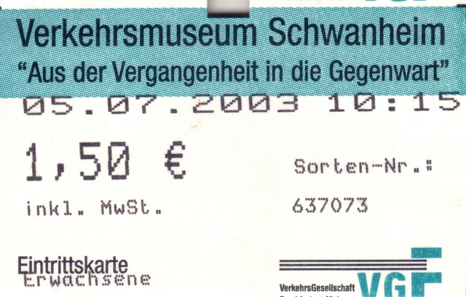 Eintrittskarte für Verkehrsmuseum Frankfurt am Main, die Vorderseite (2003)