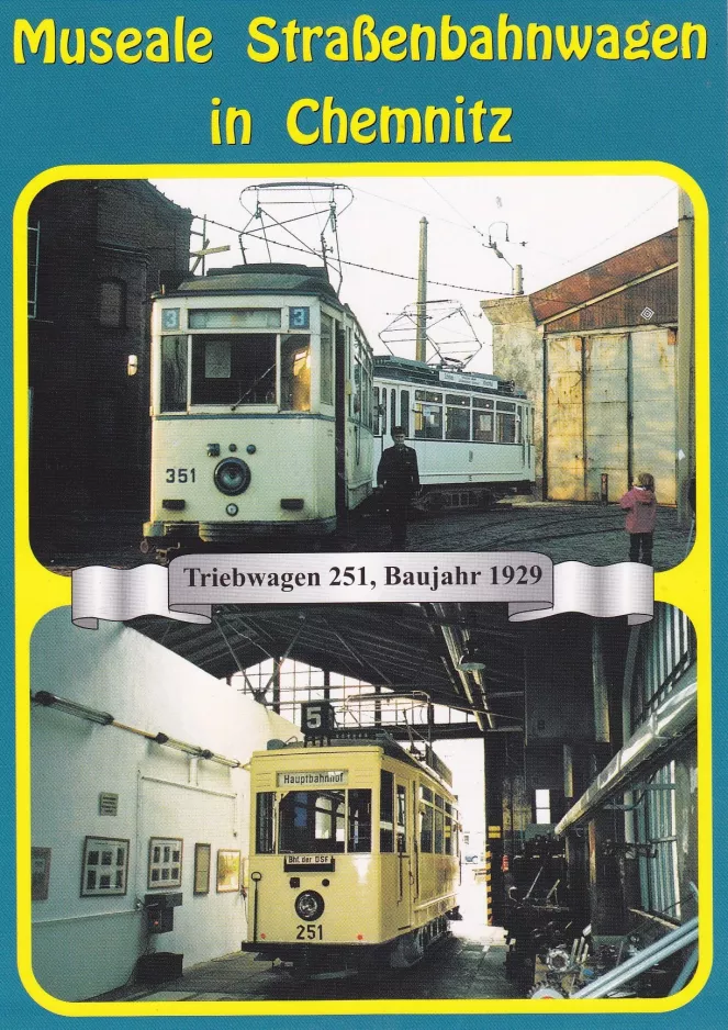 Postkarte: Chemnitz Triebwagen 251 im Straßenbahnmuseum (1988)