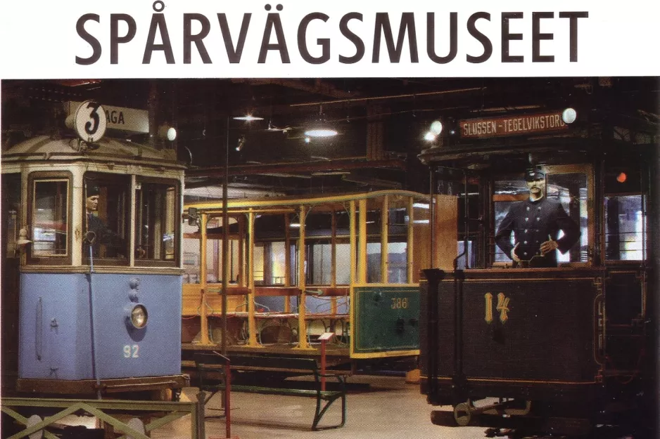 Postkarte: Stockholm Triebwagen 92 auf Spårvägsmuseet, Tegelviksgatan (2006)