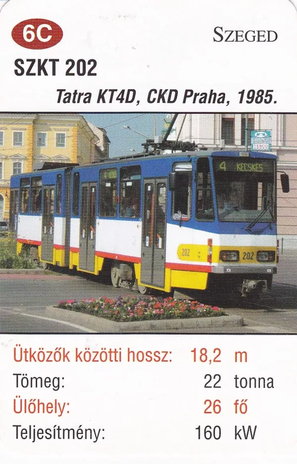 Spielkarte: Szeged Straßenbahnlinie 4 mit Gelenkwagen 202 im Szeged (2014)