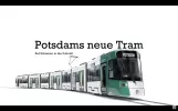 Neue Trams für Potsdam | Offiziell vorgestellt | Straßenbahn in Potsdam