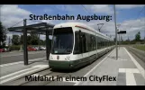 Straßenbahn Augsburg: Mitfahrt auf der Linie 6 (Neubaustrecke) im CityFlex