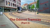 The Odense Tramway Part 3